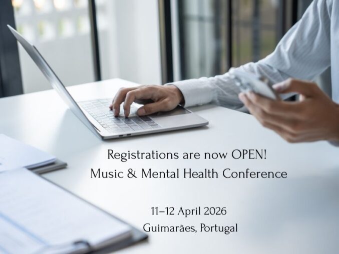 The Music and Mental Health Conference will take place on 11–12 April 2026 in Guimarães, Portugal