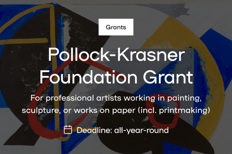 Pollock-Krasner Foundation Grant